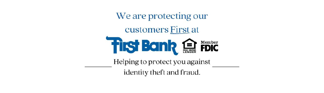Keeping You Protected › First Bank
